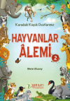 Hayvanlar Alemi 2 - Karadaki Küçük Dostlarımız