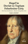 Hegel’in Devlet ve Toplum Felsefesine Giriş