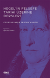 Hegel’in Felsefe Tarihi Üzerine Dersleri