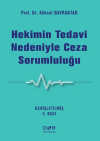 Hekimin Tedavi Nedeniyle Ceza Sorumluluğu