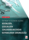 Hekimlerin Gebeliklerin Sonlandırılmasından Kaynaklanan Sorumluluğu