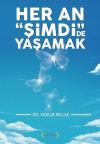 Her An Şimdi de Yaşamak