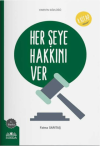 Her Şeye Hakkını Ver