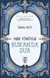 Her Yönüyle Kur'an'da Dua