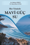 Her Yönüyle Mavi Güç Su