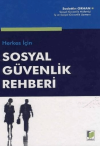 Herkes için Sosyal Güvenlik Rehberi (Ciltli)
