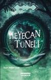 Heyecan Tüneli - Gizemli Yolculuk