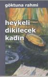 Heykeli Dikilecek Kadın