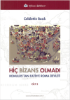 Hiç Bizans Olmadı