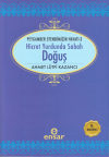 Hicret Yurdunda Sabah: Doğuş
