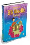 Hikayelerle 33 Hadis Işıltısı (Ciltli)