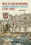 Hilal ile Haç’ın Arasında Osmanlı-Dubrovnik İlişkileri (1326-1592)