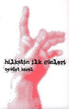 Hilkatin İlk Günleri