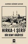 Hırka-ı Şerif - Bir Semt Hikayesi