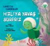 Hızlı’ya Yavaş Sürpriz - Karetta Kardeşler