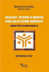 Holocaust, Soykırım ve İnsanlığa Karşı Suçlar Üzerine Düşünceler