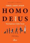 Homo Deyyus - Tanrılaşmaya Giden İnsan