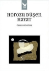 Horozu Düşen Hayat