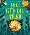 Hoş Gelmedin Tilki!