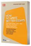 How To Write Better Essays