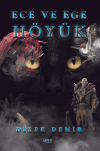 Höyük - Ece ve Ege