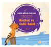 Hüdhüd ve Cahil Balık