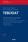 Hukuk, Ceza, Vergi ve İdari Yargılama Usulünde - Tebligat