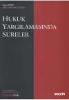 Hukuk Yargılamasında Süreler