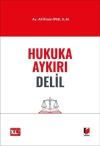 Hukuka Aykırı Delil