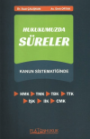 Hukukumuzda Süreler - Kanun Sistematiğinde