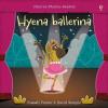 Hyena Ballerina (Phonics Readers)