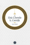 Hz. Ebu Ubeyde B.Cerrah