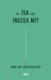 Hz. İsa İnecek mi?