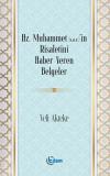 Hz. Muhammet'in Risaletini Haber Veren Belgeler