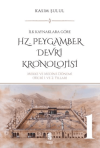 Hz. Peygamber Devri Kronolojisi (Cilt 1)