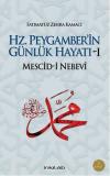 Hz. Peygamber'in Günlük Hayatı-1 (Ciltli)