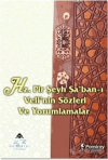 Hz. Pir Şeyh Şa’ban-ı Veli’nin Sözleri ve Yorumlamalar