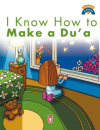 I Know How Make a Du'a