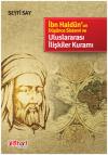 İbn Haldün'un Düşünce Sistemi ve Uluslararası İlişkiler Kuramı