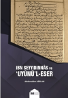 İbn Seyyidinnas ve Uyunü'l-Eser