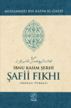 İbnu Kasım Şerhi Şafii Fıkhı