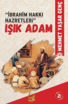 İbrahim Hakkı Hazretleri Işık Adam