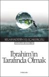İbrahim'in Tarafında Olmak