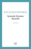 İçimizde Gezinen Sessizlik
