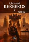 İçimizdeki Kerberos 2