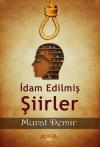 İdam Edilmiş Şiirler