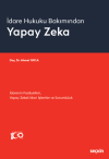 İdare Hukuku Bakımından - Yapay Zeka