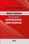 İdare Hukuku Kaymakamlık Soru Bankası Tamamı Çözümlü