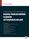 İdarenin Sözleşmeleri ve Kamu İhalelerine İlişkin Uyuşmazlıklar (Ciltli)