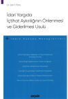İdari Yargıda İçtihat Aykırılığının Önlenmesi ve Giderilmesi Usulü